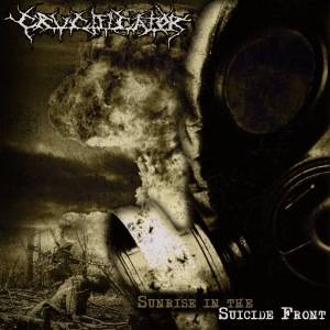 Crucificator : Sunrise in the Suicide Front